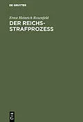 PDF Der Reichs-Strafprozeß von Ernst Heinrich Rosenfeld