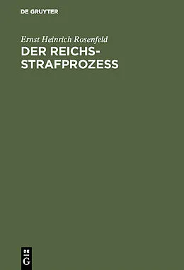PDF Der Reichs-Strafprozeß von Ernst Heinrich Rosenfeld