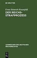 PDF Der Reichs-Strafprozeß von Ernst Heinrich Rosenfeld