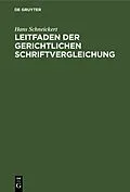 PDF Leitfaden der gerichtlichen Schriftvergleichung von Hans Schneickert