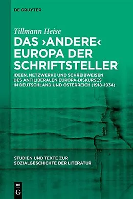 E-Book (epub) Das andere Europa der Schriftsteller von Tillmann Heise