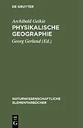 E-Book (pdf) Physikalische Geographie von Archibald Geikie