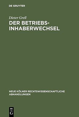 E-Book (pdf) Der Betriebsinhaberwechsel von Dieter Grell