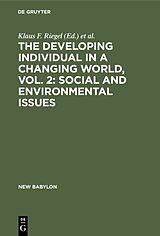 E-Book (pdf) The Developing Individual in a Changing World, Vol. 2: Social and environmental issues von 