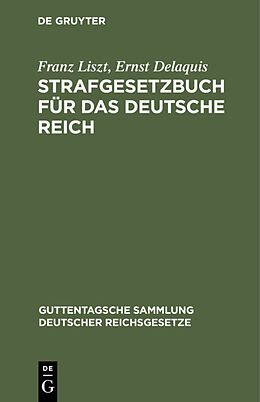 E-Book (pdf) Strafgesetzbuch für das Deutsche Reich von Franz Liszt, Ernst Delaquis