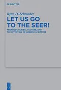 ePUB Let Us Go to the Seer! von Ryan D. Schroeder