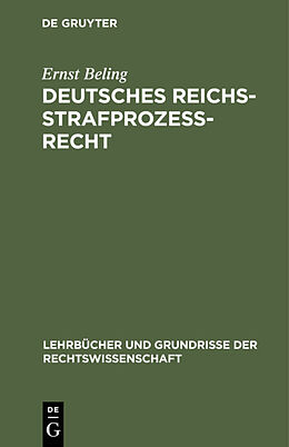 E-Book (pdf) Deutsches Reichsstrafprozeßrecht von Ernst Beling