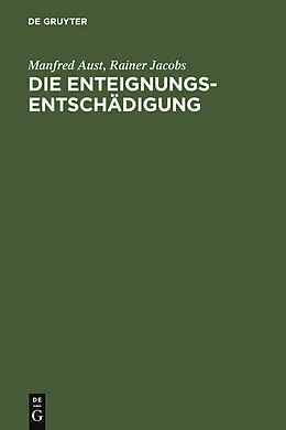 E-Book (pdf) Die Enteignungsentschädigung von Manfred Aust, Rainer Jacobs