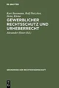 E-Book (pdf) Gewerblicher Rechtsschutz und Urheberrecht von Kurt Bussmann, Rolf Pietzcker, Heinz Kleine