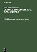 E-Book (pdf) Leibniz und Peter der Grosse von Ernst Benz
