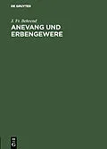 E-Book (pdf) Anevang und Erbengewere von J. Fr. Behrend