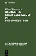 E-Book (pdf) Deutsches Strafgesetzbuch mit Nebengesetzen von Eduard Kohlrausch