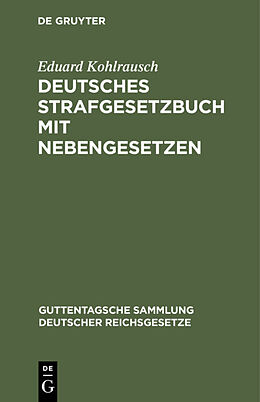 E-Book (pdf) Deutsches Strafgesetzbuch mit Nebengesetzen von Eduard Kohlrausch