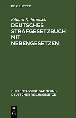 E-Book (pdf) Deutsches Strafgesetzbuch mit Nebengesetzen von Eduard Kohlrausch