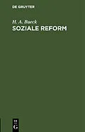 E-Book (pdf) Soziale Reform von H. A. Bueck