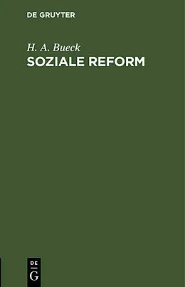 E-Book (pdf) Soziale Reform von H. A. Bueck