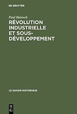 eBook (pdf) Révolution industrielle et sous-développement de Paul Bairoch