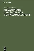 PDF Privatsphäre und Ämter für Verfassungsschutz von Hans-Ulrich Evers