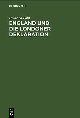 E-Book (pdf) England und die Londoner Deklaration von Heinrich Pohl