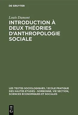 PDF Introduction à deux théories d'anthropologie sociale von Louis Dumont