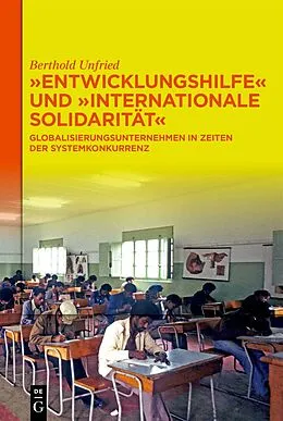 E-Book (epub) "Entwicklungshilfe" und "Internationale Solidarität" von Berthold Unfried