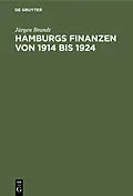 E-Book (pdf) Hamburgs Finanzen von 1914 bis 1924 von Jürgen Brandt