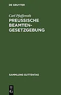 E-Book (pdf) Preußische Beamten-Gesetzgebung von Carl Pfafferoth