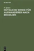 E-Book (pdf) Nützliche Winke für Auswanderer nach Brasilien von H. Hinden