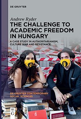 Couverture cartonnée The Challenge to Academic Freedom in Hungary de Andrew Ryder