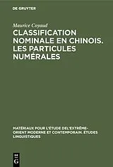 PDF Classification nominale en chinois. Les particules numérales von Maurice Coyaud