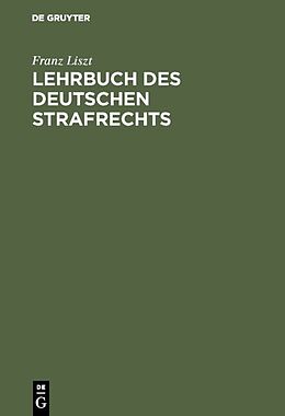E-Book (pdf) Lehrbuch des Deutschen Strafrechts von Franz Liszt