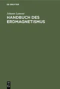 E-Book (pdf) Handbuch des Erdmagnetismus von Johann Lamont