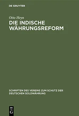 PDF Die indische Währungsreform von Otto Heyn