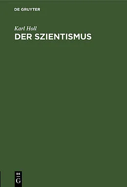 E-Book (pdf) Der Szientismus von Karl Holl