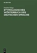 E-Book (pdf) Etymologisches Wörterbuch der deutschen Sprache von Friedrich Kluge