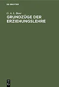 E-Book (pdf) Grundzüge der Erziehungslehre von G. A. L. Baur