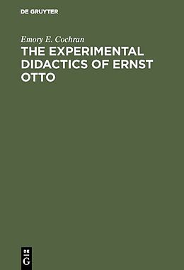E-Book (pdf) The experimental Didactics of Ernst Otto von Emory E. Cochran