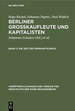 E-Book (pdf) Die Zeit des Merkantilismus von Hugo Rachel, Johannes Papritz, Paul Wallich