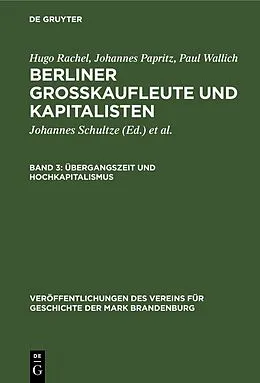 E-Book (pdf) Übergangszeit und Hochkapitalismus von Hugo Rachel, Johannes Papritz, Paul Wallich