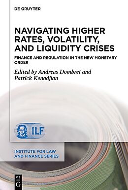 Livre Relié Navigating Higher Rates, Volatility, and Liquidity Crises de 