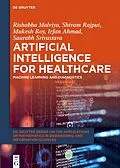 ePUB Artificial Intelligence for Healthcare von Rishabha Malviya, Shivam Rajput, Mukesh Roy