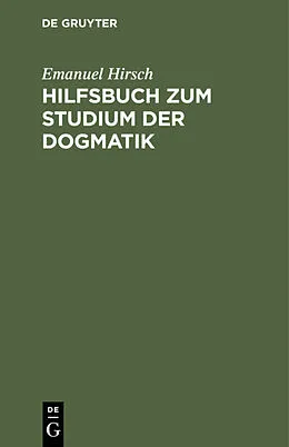 PDF Hilfsbuch zum Studium der Dogmatik von Emanuel Hirsch