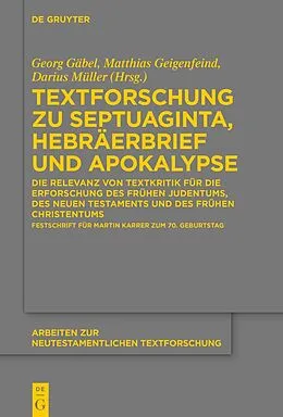 E-Book (epub) Textforschung zu Septuaginta, Hebräerbrief und Apokalypse von 