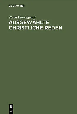 E-Book (pdf) Ausgewählte christliche Reden von Sören Kierkegaard