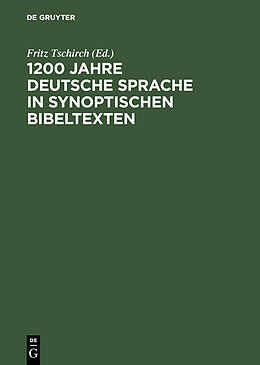 E-Book (pdf) 1200 Jahre deutsche Sprache in synoptischen Bibeltexten von 