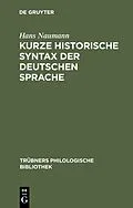 E-Book (pdf) Kurze historische Syntax der deutschen Sprache von Hans Naumann