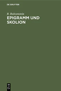 E-Book (pdf) Epigramm und Skolion von R. Reitzenstein