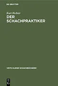 E-Book (pdf) Der Schachpraktiker von Kurt Richter