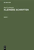 E-Book (pdf) Kleinere Schriften. Band 1 von Karl Lachmann