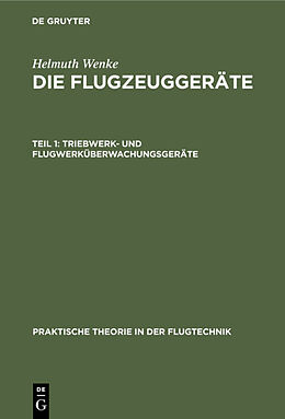 E-Book (pdf) Helmuth Wenke: Die Flugzeuggeräte / Triebwerk- und Flugwerküberwachungsgeräte von Helmuth Wenke